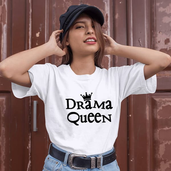 Drama Queen New Arrival Graphic Women's Summer Funny T-Shirt Drama Lovers Gift Everyone is the queen on their own life stage