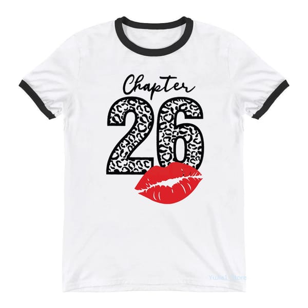 New Arrival 2022 20th-49th Chapter Graphic Print T Shirt Women'S Clothing Birthday Gift T-Shirt Femme Harajuku Shirt Streetwear