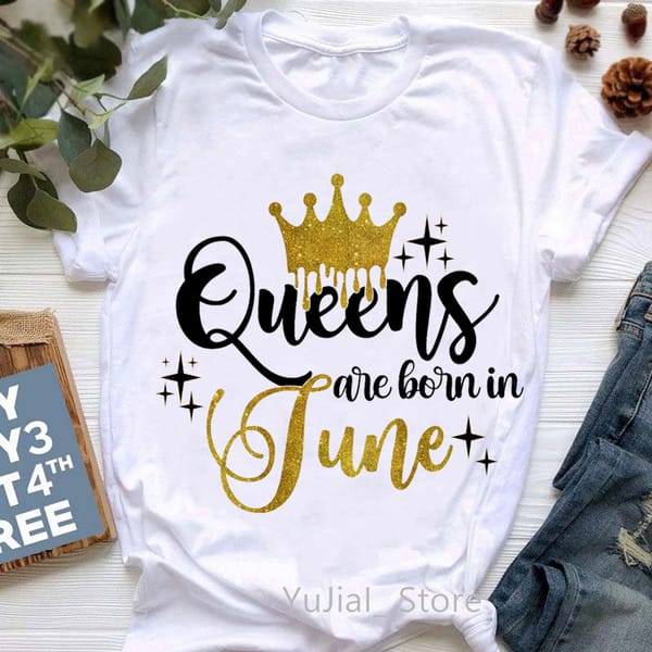 Golden Crown Queen Are Born In June/July/August/May Graphic Print T-Shirt Women'S Clothing Tshirt Femme Birthday Gift Tops