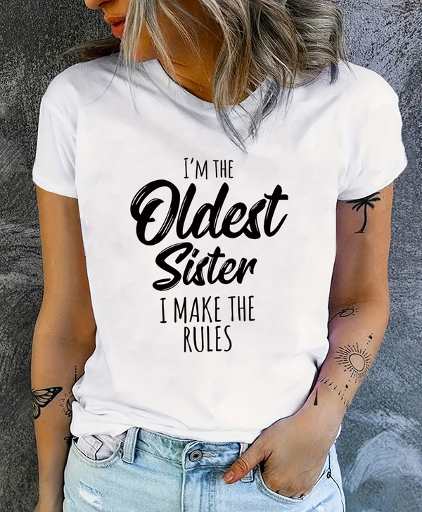 New Women's I'M THE QLDEST SISTER... Funny Letter Printed T-shirt Fashion Women's Summer T-shirt Tops