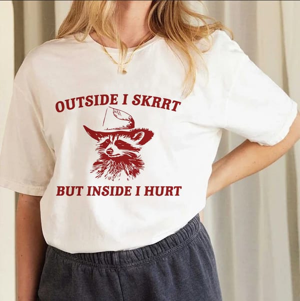 Short Sleeved Raccoon T-Shirt Printed Fashion Style Cute Women's Outside I Skrrt Inside I Hurt Pattern T-Shirt Casual T-Shirt.